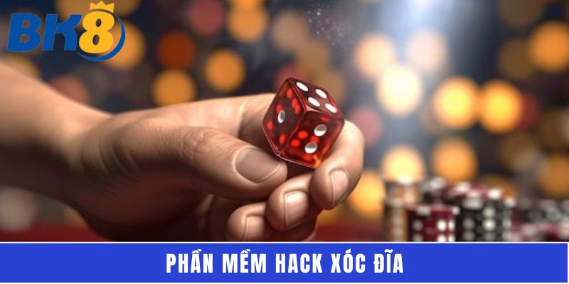 Phần mềm hack xóc đĩa