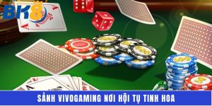 Sảnh Vivogaming nơi hội tụ tinh hoa